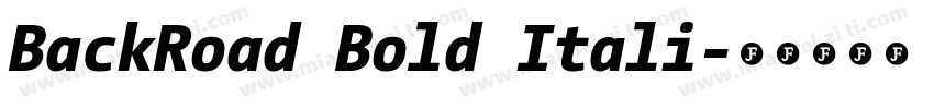 BackRoad Bold Itali字体转换